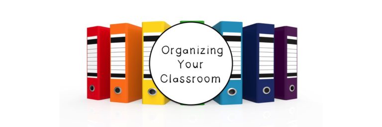organizing your classroom