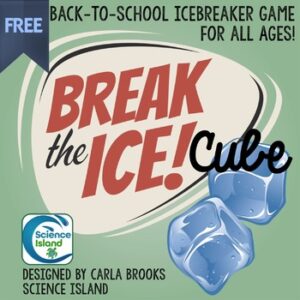 Break the Ice CUBE Game: Back-to-School Icebreaker - FREE