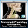 Anatomy and Physiology PowerPoint Bundle Digital Textbook and Notes