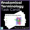 Anatomical Terminology Task Cards - Anatomy and Physiology Activity