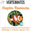 Vertebrates Supplements for Instruction and Assessment (Print and Digital)