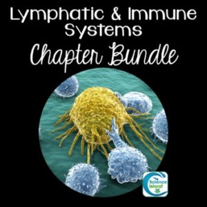 Lymphatic and Immune Systems Chapter Bundle