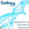 Biology Supplements for Instruction and Assessment