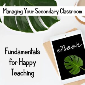 Classroom Management Strategies and Principles eBook for Secondary Teachers