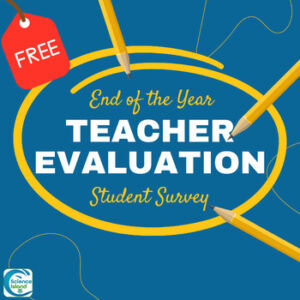 Teacher Evaluation - Free End of the Year Student Survey for Secondary Teachers